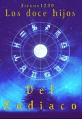 Portada del libro "Los Doce Hijos del Zodiaco"