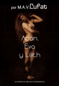 Portada del libro "Adan, Eva y Lilith"