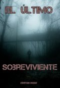 Portada del libro "El &uacute;ltimo sobreviviente. "