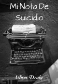 Portada del libro "Mi Nota de Suicidio."