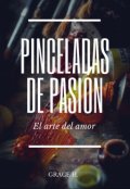 Portada del libro "Pinceladas de Pasión"