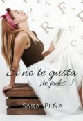 Portada del libro "Si no te gusta ¡te jodes!"