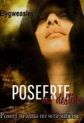 Portada del libro "Poseerte, mi destino"