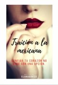 Portada del libro "Traición a la mexicana"