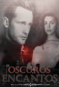 Portada del libro "Oscuros Encantos©+18"