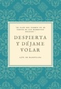 Portada del libro "Despierta y déjame volar"