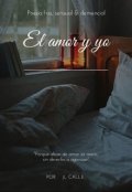 Portada del libro "El amor y yo "