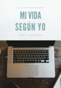 Portada del libro "Mi vida según yo"