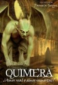 Portada del libro "Quimera: ¿amor real o amor inmortal?"