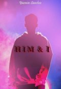 Portada del libro "Him & I"