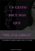 Portada del libro "Un Gesto dice m&aacute;s Que Mil Palabras"