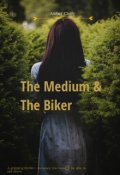 Book cover "The Medium and the Biker "