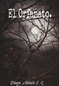 Portada del libro "El Orfanato."