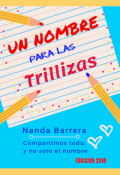 Portada del libro "Un Nombre Para Las Trillizas · #trialison1"