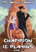 Book cover "Code Hero: Champion Is Playing Book #2"
