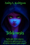 Portada del libro "Telekinesis: Todo el poder est&aacute; en tu mente."