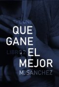 Portada del libro "Que gane el Mejor (2º bilogía Juego)"