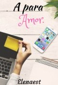 Portada del libro "A para Amor "