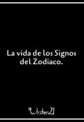 Portada del libro "La vida de los Signos del Zodiaco."
