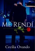 Portada del libro "Me rendí"