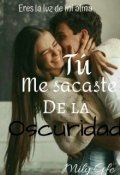 Portada del libro "Tu me sacaste de la oscuridad "