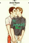 Portada del libro "Te Amaré Por Siempre."