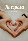 Portada del libro "Tu Esposa "