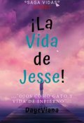 Portada del libro "La Vida de Jesse..."