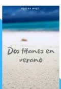 Portada del libro "dos titanes en verano"