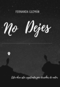 Portada del libro "No dejes"