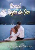 Portada del libro "Rompí mi regla de oro"