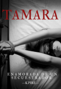 Portada del libro "Tamara (enamorada de un secuestrador)"