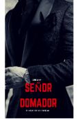 Portada del libro "Señor Domador|relato Erótico"