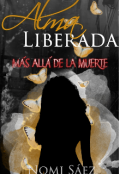 Portada del libro "Alma Liberada (más Allá de la Muerte 3)"