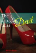 Portada del libro "The arrogant miss Devil"