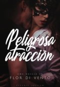 Portada del libro "Peligrosa atracción "