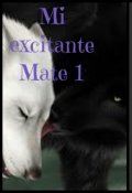 Portada del libro "Mi excitante Mate (1)"