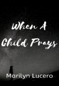 Book cover "When A Child Prays"