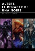 Portada del libro "Alters: El Renacer De Una Noire"