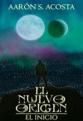 Portada del libro "El Nuevo Origen: El Inicio"