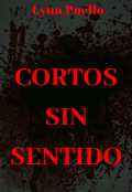 Portada del libro "Cortos sin Sentido "