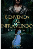 Portada del libro "Bienvenida al Inframundo - #1 Trilogía Redención"