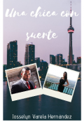 Portada del libro "Una Chica Con Suerte"