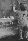 Portada del libro "Fue solamente un sueño "