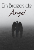 Portada del libro "En Brazos del Ángel "