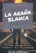 Portada del libro "La ara&ntilde;a blanca "