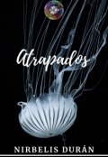 Portada del libro "Atrapados"