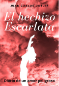 Portada del libro "El hechizo Escarlata"