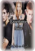 Portada del libro "Enséñame a amar  (libro 1)"