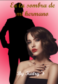 Portada del libro "En la sombra de mi hermano"